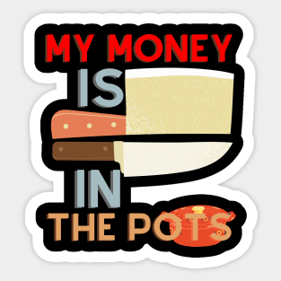 My Money is Growing in Pots Sticker